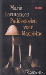 Hermanson, Marie - Paddestoelen voor Madeleine
