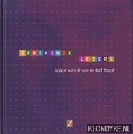 Timan, Sandra - Sprekende lezers: Lezen van b-oo-m tot boek