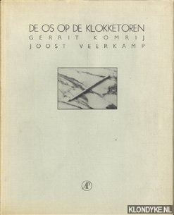 Komrij, Gerrit & Veerkamp, Joost - De os op de klokketoren
