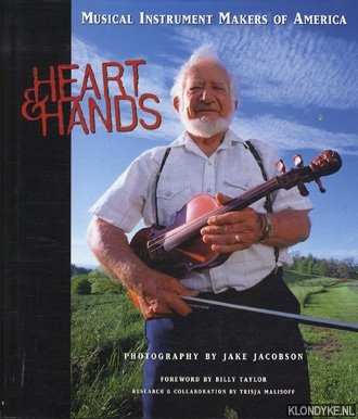 Jacobson, Jake - Heart & hands: musical instrument makers of America