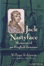 Robinson, William - Jack Nastyface: memoirs of an English seaman