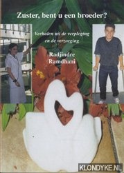 Ramdhani, Radjindre - Zuster, bent u een broeder?