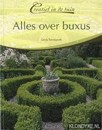 Tornieporth, Gerda - Creatief in de tuin: Alles over buxus