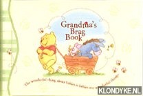 Milne, A.A. - Grand,a's Brag Book. The wonderful thing about babies is babies are wonderful things