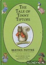 Potter, Beatrix - The Tale of Timmy Tiptoes