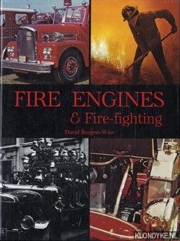 Burgess-Wise, David - Fire engines & fire-fighting