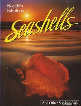 Williams, Winston - Florida's fabulous seashells: and other seashore life
