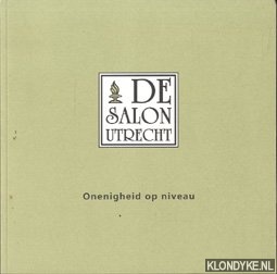 Diverse auteurs - De Salon Utrecht : onenigheid op niveau : debatten 1993
