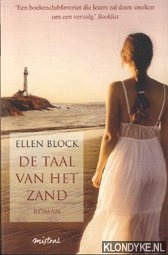 Block, E. - De taal van het zand