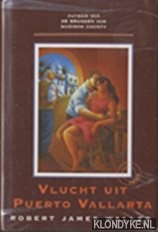 Waller, Robert James - Vlucht uit Puerto Vallarta