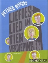 Milward, Richard - Liefdeslied in tien verdiepingen