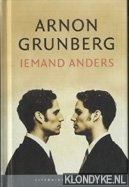 Grunberg, Arnon - Iemand anders