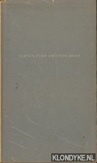 Platon - Der siebente Brief an die Verwandten und Freunde des Dion zu Syrakus