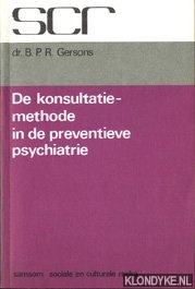 Gersons, B.P.R. - De konsultatiemethode in de preventieve psychiatrie