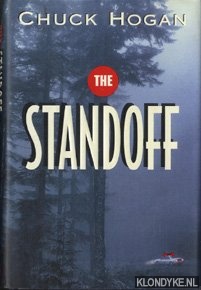 Hogan, Chuck - The standoff