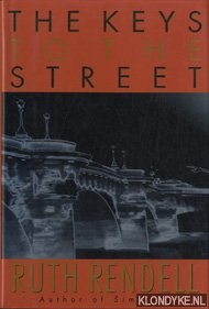 Rendell, Ruth - The keys to the street