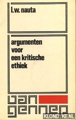 Nauta, L.W. - Argumenten voor een kritische ethiek