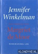 Moor, Margriet de - Jennifer Winkelman