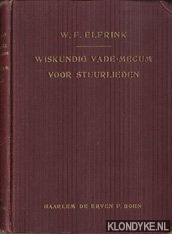 Elfrink, W.F. - Wiskundig vade-mecum voor stuurlieden en adspirant-stuurlieden