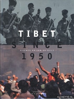 Aaronson, Jeffrey - Tibet since 1950: silence, prison, or exile