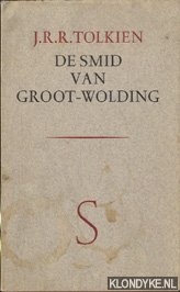 Tolkien, J.R.R. - De smid van Groot-Wolding