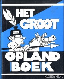 Opland - Het groot Opland boek