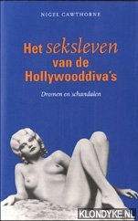 Cawthorne, Nigel - Het seksleven van de Hollywooddiva's: dromen en schandalen