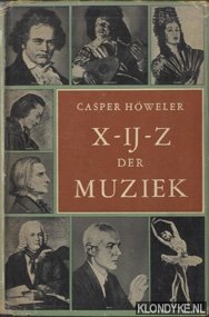 Hweler, Casper - X-IJ-Z der muziek