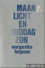 Ferguson, Margaretha - Maanlicht en middagzon