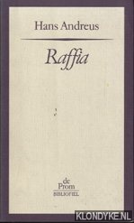 Andreus, Hans - Raffia