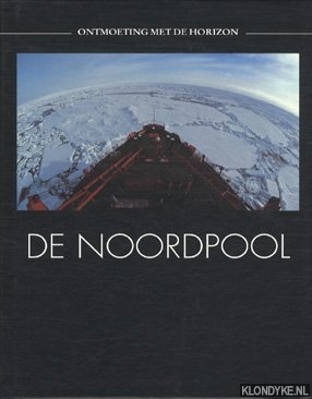 Ulrich, Kurt - Ontmoetingen met de horizon: De Noordpool