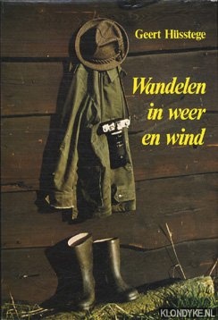 Husstege, G. - Wandelen in weer en wind
