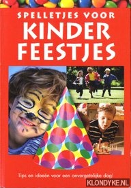 Hoffmann, Andreas - Spellejtes voor kinderfeestjes. Tips en ideen voor een onvergetelijke dag!