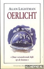 Lightman, Alan - Oerlicht: onze veranderende kijk op de kosmos