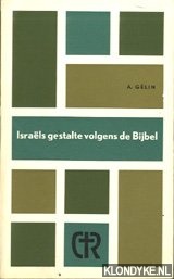 Glin, A. - Israls gestalte volgens de Bijbel