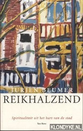Beumer, Jurjen - Reikhalzend: spiritualiteit uit het hart van de stad