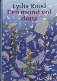 Rood, Lydia - Een mond vol dons