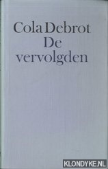 Debrot, C. - De vervolgden