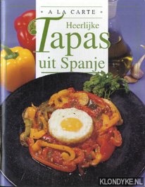 Duroy, Maurice - Heerlijke tapas uit Spanje