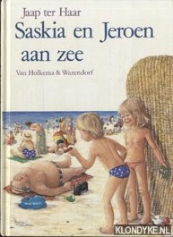 Haar, Jaap ter - Saskia en Jeroen aan zee