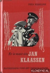 Wamelink, Thea - Er is maar n Jan Klaassen. Handleiding voor het poppenkastspel