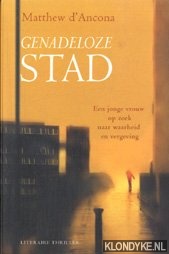 d'Ancona, Matthew - Genadeloze stad