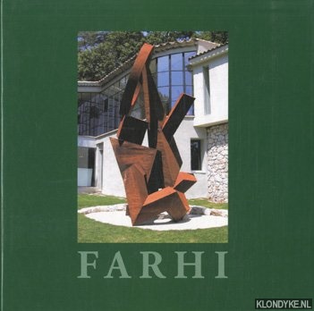 Restany, Pierre - Jean-Claude Farhi: sculptures 2000-2001