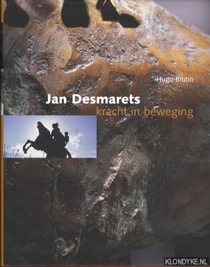 Brutin, Hugo - Jan Desmarets: kracht in beweging