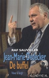 Sauviller, Raf - Jean-Marie Dedecker. De buffel