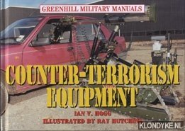Hogg, Ian V. - Counter-terrorism equipment