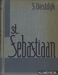 Vestdijk, S. - St. Sebastiaan. De geschiedenis van een talent