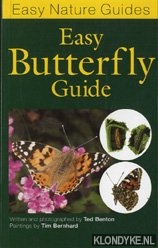 Benton, Ted - The easy butterfly guide: Britain and Europe