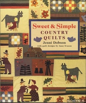 Dobson, Jenni - Sweet & simple country quilts