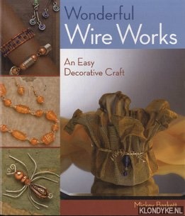Baskett, Mickey - Wonderful wire works